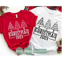 christmas family shirt svg, christmas 2023 svg, matching christmas svg, cricut cut file and sublimation