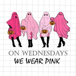 On Wednesday We Wear Pink Svg, Ghost Girl Pink Halloween Svg, Ghost We Wear Pink Svg, Girl Best Friend Halloween Svg