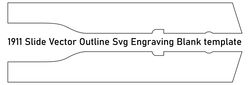 1911 gun Slide Vector Outline Svg Engraving Blank template