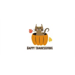 Pumpkin Cat Svg, Happy Thanksgiving Cat Svg, Cute Cat In Thanksgiving Pumpkin, Cute Cat With Pumpkin, Fall Kids Shirt Sv