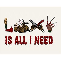 Love Is All I Need, Horror Characters PNG, Halloween png, Horror png, Scary Movie, Freddy Krueger PNG, Jason, Png, Svg,
