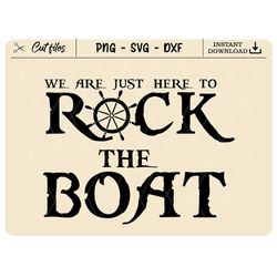 We're Just Here To Rock The Boat Svg, Png, Eps, Pdf, We're Just Here, Rock The Boat, Couples Cruise Svg, Vacation Svg, ,