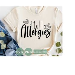 spring svg, allergies png, funny spring cricut cut file and sublimation