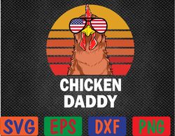 Chicken Daddy Farmer Chicken Lover Svg, Eps, Png, Dxf, Digital Download