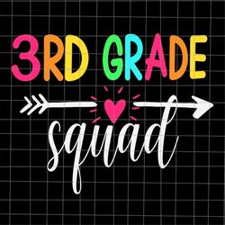 3rd Grade Squad Svg, Hello Third Grade Rainbow Svg, 3rd First Day Of School Svg, Teacher Quote Svg, 3rd Back To School Q