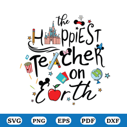 The Happiest Teacher On Earth Png, Back To School Png, Teacher Life Png, Png Files For Sublimation, Vacay Mode Svg