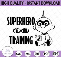 The Incredibles Superhero in Training, Disney svg, Disney Mickey and Minnie svg,Quotes files, svg file, Disney png file,
