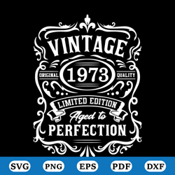 50th Birthday Svg, Vintage 1973 Svg, 1973 Aged to perfection, Aged to Perfection Svg, Happy Birthday Svg