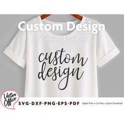 Custom Cricut SVG, SVG cut file, Cricut cutting, svg custom designs, personalized SVG, custom name svg, digital download