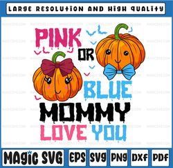Pink or Blue Mommy Loves You Svg, Gender Reveal Halloween Svg, Pregnancy Announcement Svg Files for Cricut, Silhouette F