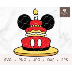 Mickey Birthday Cake SVG, Birthday SVG,  svg png jpg dxf eps Cricut Silhouette Cutting Files