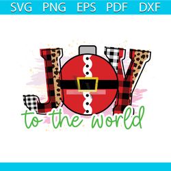 Joy To The World Png, Christmas Png, Joy Png, Santa Claus Png, Christmas Ball Png