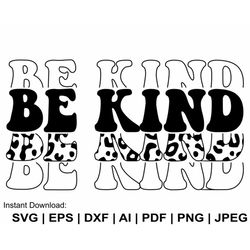 Be Kind Svg, Kindness Svg, Be Kind Leopard Print Svg, Inspirational Svg, Positive Quote Svg, Motivational Svg, Teacher S
