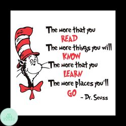 The More That You Read Svg, Dr Seuss Svg, Seuss Svg, Dr Seuss Gifts, Dr Seuss Shirt, Cat In The Hat Svg, Thing 1 Thing 2