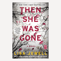 Then She Was Gone: A Novel Paperback – Lisa Jewell (Author)