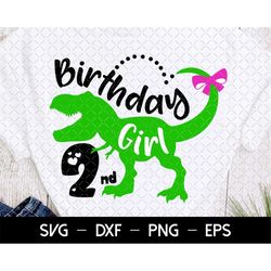 Dinosaur Birthday Girl Svg, Saurus Svg, 2nd Birthday Svg Dxf Eps Png, Second Birthday Cut Files, T-Rex Shirt Design, Kid