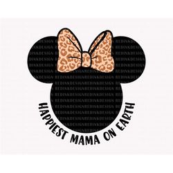 Happiest Mama On Earth Svg, Family Vacation Svg, Mouse Head Svg, Animal Kingdom Svg, Vacay Mode Svg, Family Shirt Vacati