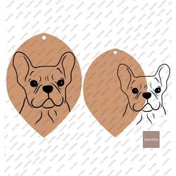 Bulldog Earrings Svg, Frenchie SVG Laser Cut Files, Wooden Engraved Earrings, Cricut Cutting Files, Glowforge Files, Sta
