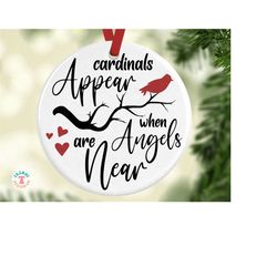 Cardinals Appear When Angels Are Near SVG PNG, Memorial Svg, Christmas Tree Ornament SVG, In Memory Of, Remembrance, Sym