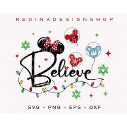 Believe Svg, Christmas Mouse, Mouse Balloon Svg, Christmas Lights Svg, Family Vacation Svg, Family Trip, Christmas Shirt