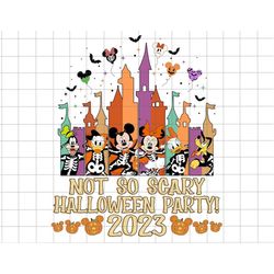 Not So Scary Halloween Party 2023 Png, Happy Halloween, Mouse Halloween Png, Trick Or Treat, Pumpkin Png, Skeletons Png,
