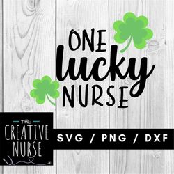 Instant Download Shamrock / One Lucky Nurse /  svg pdf png cutting files for silhouette or cricut