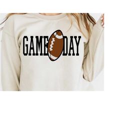 Game Day SVG, Game Day PNG, Football SVG, Football Mom, Game Day Sweatshirt Png, Cricut Cut File, Png for Shirt Sublimat
