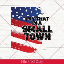 retro try that in a small town png, country music png, try that in a small town png, country music png, instant download