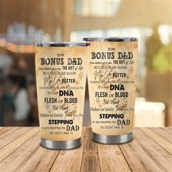 Dear Bonus Dad You Made My Life Better Tumbler, Funny Father's Day Gift, Father's Day Tumbler, Fathers and Childs Footpr