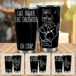 Like Father Like Daughters Tumbler, Personalized Father and Childs Hands Fist Bump Set, Baby Toddler Kid Dad Fist Bump,