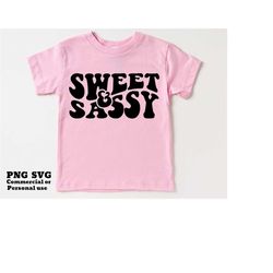 Kids Retro SVG PNG, Sweet & Sassy, Girls Svg, Kids Svg, Kids Quote, Wavy Letters, Kids Cricut Svg, Silhouette Svg, Shirt