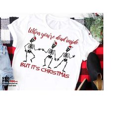Dancing Skeletons SVG PNG, When You're Dead Inside, Christmas Holiday Santa Hat Skeletons Cricut SVG, Silhouette Svg, Sh