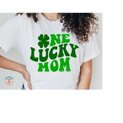 One Lucky Mom SVG, PNG, Retro St. Patrick's Day SVG, Lucky Mama, Wavy Text, Shamrock, Clover, Svg Cut File for Cricut, S