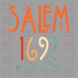 Vintage Salem 1692 They Missed One Shirt Png, Retro Salem Massachusetts Halloween Png, Witchy Woman Shirt Design Instant