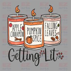 Getting Lit Candles PNG, Pumpkin Spice png, Fall Shirt Design, Autumn Png, Thanksgiving Design Png, Hello Autumn Png, Th