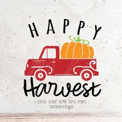 Happy Harvest,Truck with Pumpkins,Thanksgiving SVG File,DXF Silhouette Print Vinyl Cricut Cutting Tshirt Design Printabl