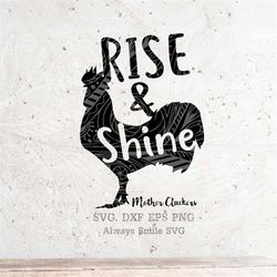 Rise And Shine Mother Cluckers SVG File Rooster Farm Chicken Farmlife DXF Eps Png Silhouette Print Vinyl Cricut Cutting