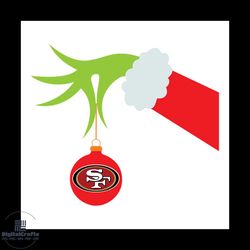 San Francisco 49ers Grinch Hand Holding Christmas Svg, Grinch Christmas Svg Design Download
