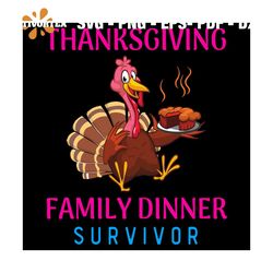 Thanksgiving Family Dinner Survivor Svg, Thanksgiving Svg, Family Dinner Svg