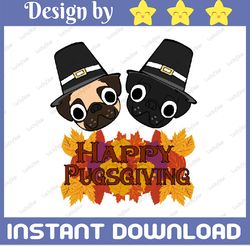 Happy pugsgiving Svg Thanksgiving SVG, Thankful Svg, Fall Sign, Autumn Svg PNG, Digital Download
