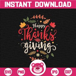 Happy Thanksgiving PNG, Autumn PNG, Fall Leaves png Files Sublimation Digital Download