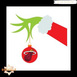Miami Heat Grinch Hand Holding Christmas Svg, Grinch Christmas Svg Design Download