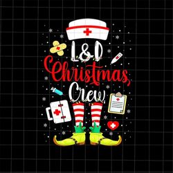 L&D Nurse Crew Png, Nurse Elf Christmas Png, Nurse Crew Xmas Png, Nurse Crew Christmas Png, Nurse Png