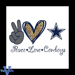Peace love cowboys SVG,SVG Files For Silhouette, Files For Cricut, SVG, DXF, EPS, PNG Instant Download