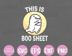 This Is Boo Sheet Funny Ghost Costume Women Men Halloween Svg, Eps, Png, Dxf, Digital Download