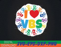 2022 Vacation Bible School Bleached Handprints I Love VBS Svg, Eps, Png, Dxf, Digital Download