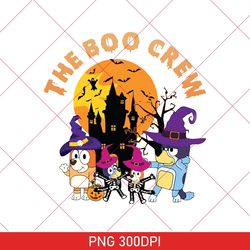 Bluey Halloween PNG, Bluey The Nightmare Before Halloween PNG, Bluey Shirt Kids, Bluey And Friends Halloween PNG