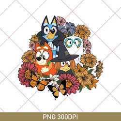 Bluey And Family Floral Halloween PNG, Bluey PNG Kids, Bluey Trick Or Treat PNG, Happy Halloween PNG, Bluey And Friends