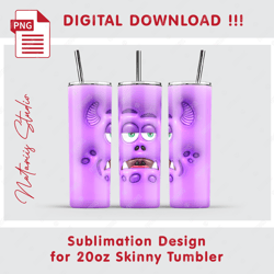 Funny 3D Inflated Puffy Monster Face - Seamless Sublimation Pattern - 20oz SKINNY TUMBLER - Full Wrap
