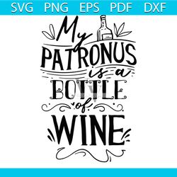 My patronus is a bottle of wien png, Mom png, Mothers day png, Mom life png, Girl mom png, Mama png, Funny mom png, Mom